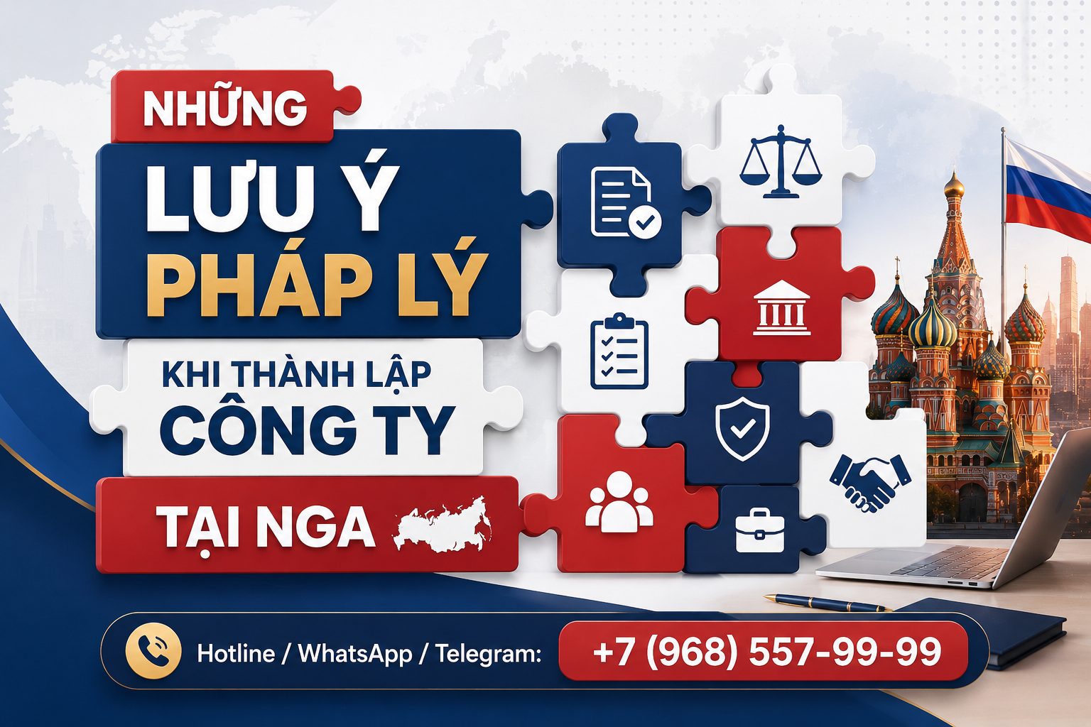 Những Lưu Ý Pháp Lý Khi Thành Lập Công Ty Tại Nga